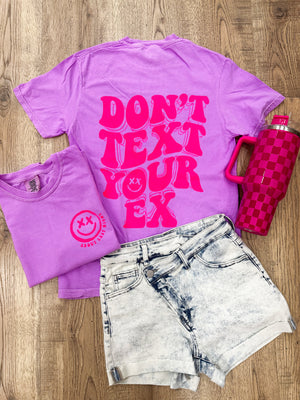 Don't Text Your Ex Graphic Tee